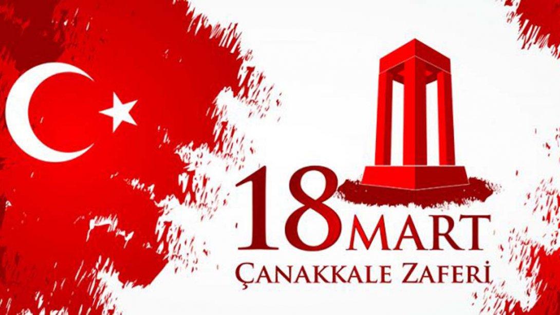 İlçe Milli Eğitim Müdürümüz Sayın İbrahim Hakkı YEĞİN'in 18 Mart Çanakkale ve Şehitleri Anma Günü Mesajı
